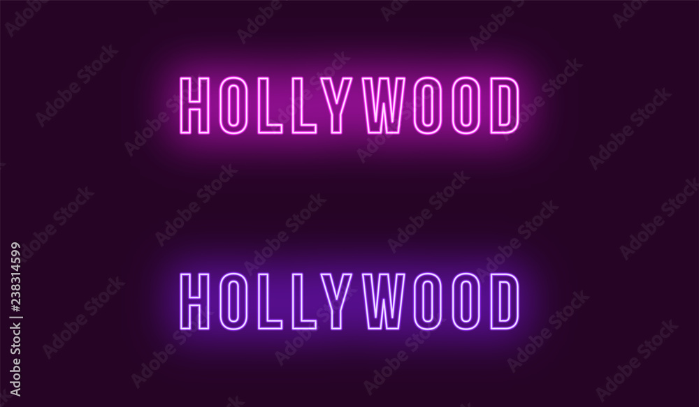 Neon name of Hollywood district in Los Angeles Neon name of Hollywood district in Los Angeles