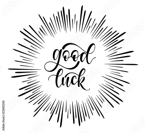 Hand sketched Good Luck T-shirt lettering typography.