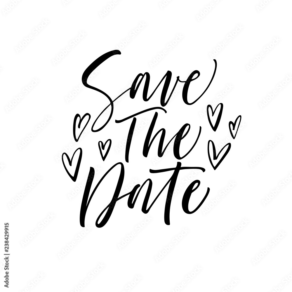 Save the date card. Hand drawn brush style modern calligraphy. Vector illustration of handwritten lettering. Save the date card. Hand drawn brush style modern calligraphy. Vector illustration of handwritten lettering.