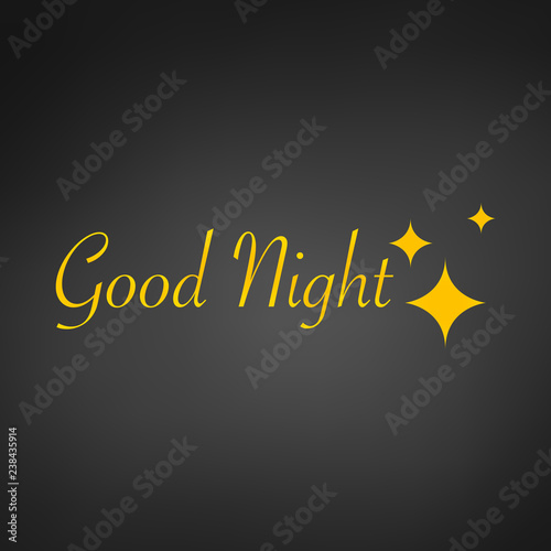 Sleep design background, good night sign and stars, vector illustration, isolated on black background
