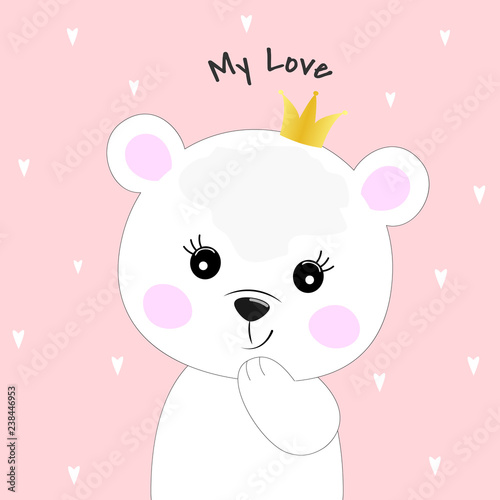 Cute cartoon bear princess and inscription my love.