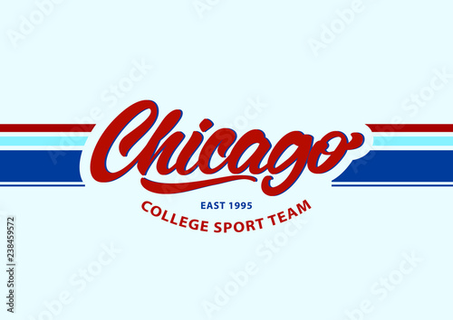 	 Chicago in lettering style. Sport team fashion. Varsity, Slogan graphic for t-shirt or your design . Vector illustration.