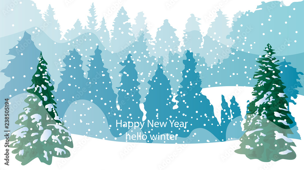 Winter forest, tree, snowfall. Background with the words happy n