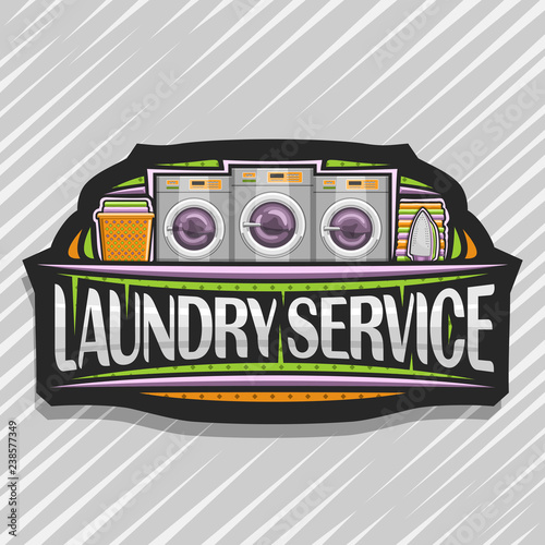 Vector logo for Laundry Service, black decorative tag with 3 automatic laundromats in a row, orange basket with linens, electric iron and stack of towels, original typeface for words laundry service.