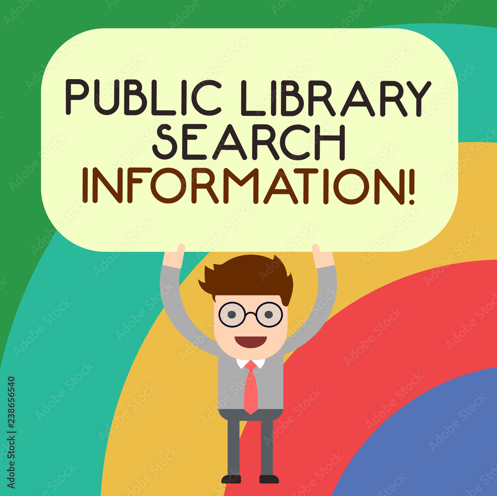 Handwriting text writing Public Library Search Information. Concept meaning Researching project investigation Man Standing Holding Above his Head Blank Rectangular Colored Board Handwriting text writing Public Library Search Information. Concept meaning Researching project investigation Man Standing Holding Above his Head Blank Rectangular Colored Board