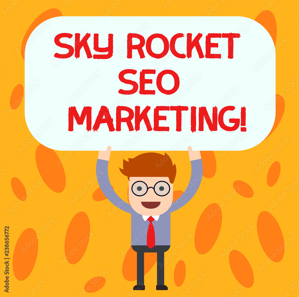 Text sign showing Sky Rocket Seo Marketing. Conceptual photo Best top high quality search engine optimization Man Standing Holding Above his Head Blank Rectangular Colored Board Text sign showing Sky Rocket Seo Marketing. Conceptual photo Best top high quality search engine optimization Man Standing Holding Above his Head Blank Rectangular Colored Board