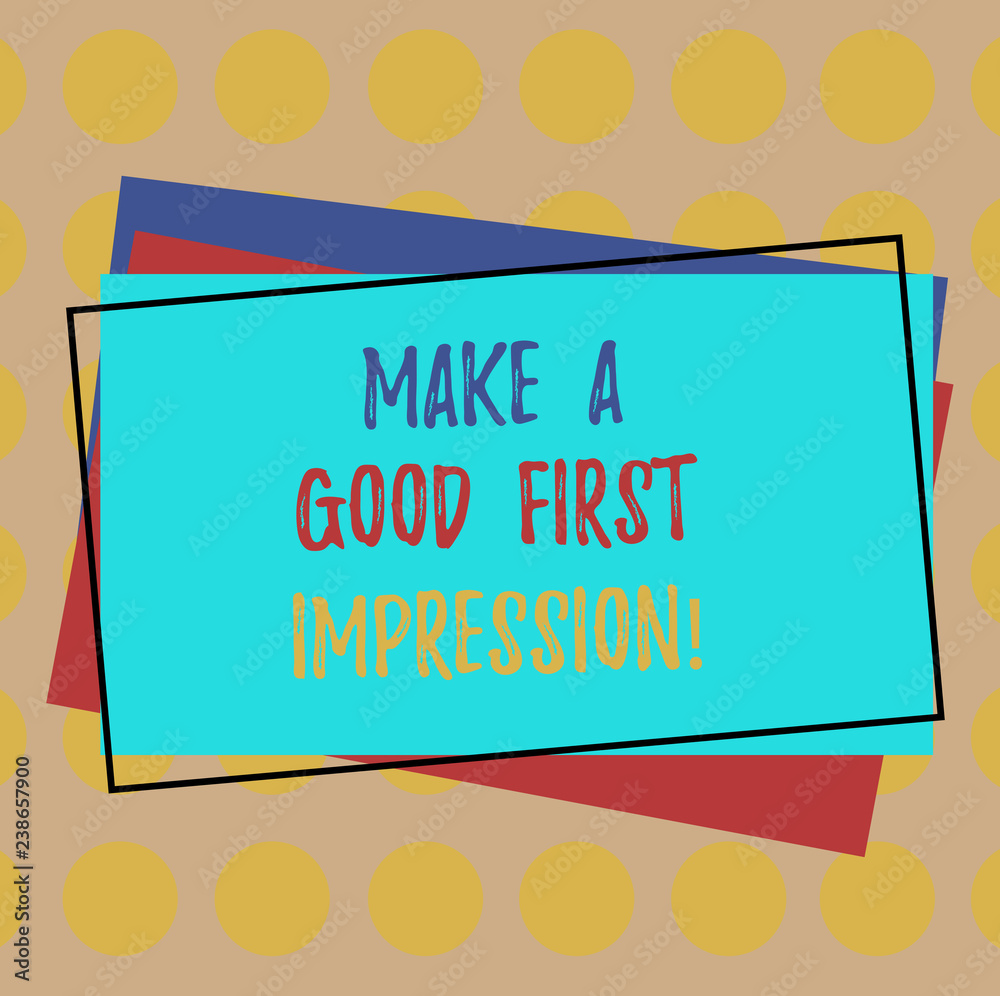 Writing Note Showing Make A Good First Impression Business Photo writing-note-showing-make-a-good-first-impression-business-photo