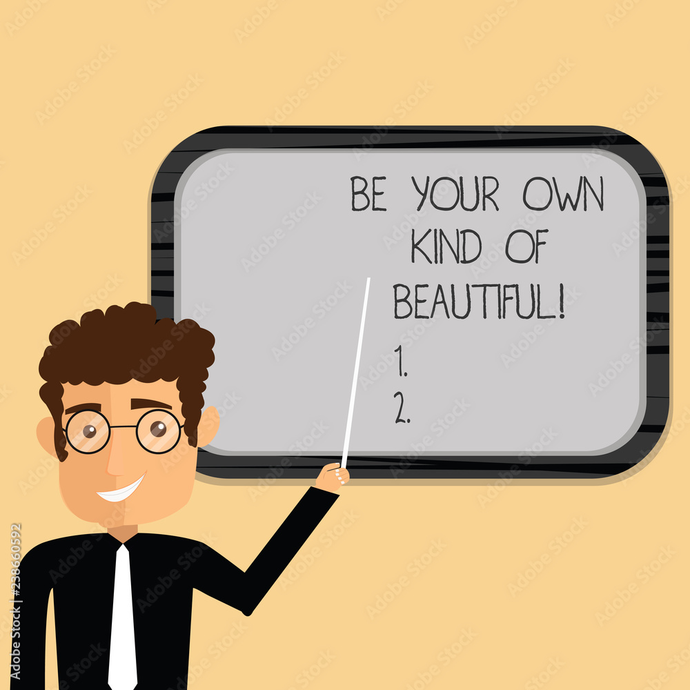 Word writing text Be Your Own Kind Of Beautiful. Business concept for Stay different a special kind of attractive Man Standing Holding Stick Pointing to Wall Mounted Blank Color Board Word writing text Be Your Own Kind Of Beautiful. Business concept for Stay different a special kind of attractive Man Standing Holding Stick Pointing to Wall Mounted Blank Color Board