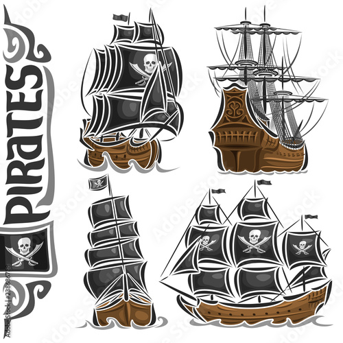 Vector set of variety Pirate Ships, collection of isolated vintage marine transports, cut out design illustration of retro sailers, lettering for word pirates, flag with jolly Roger and crossed swords
