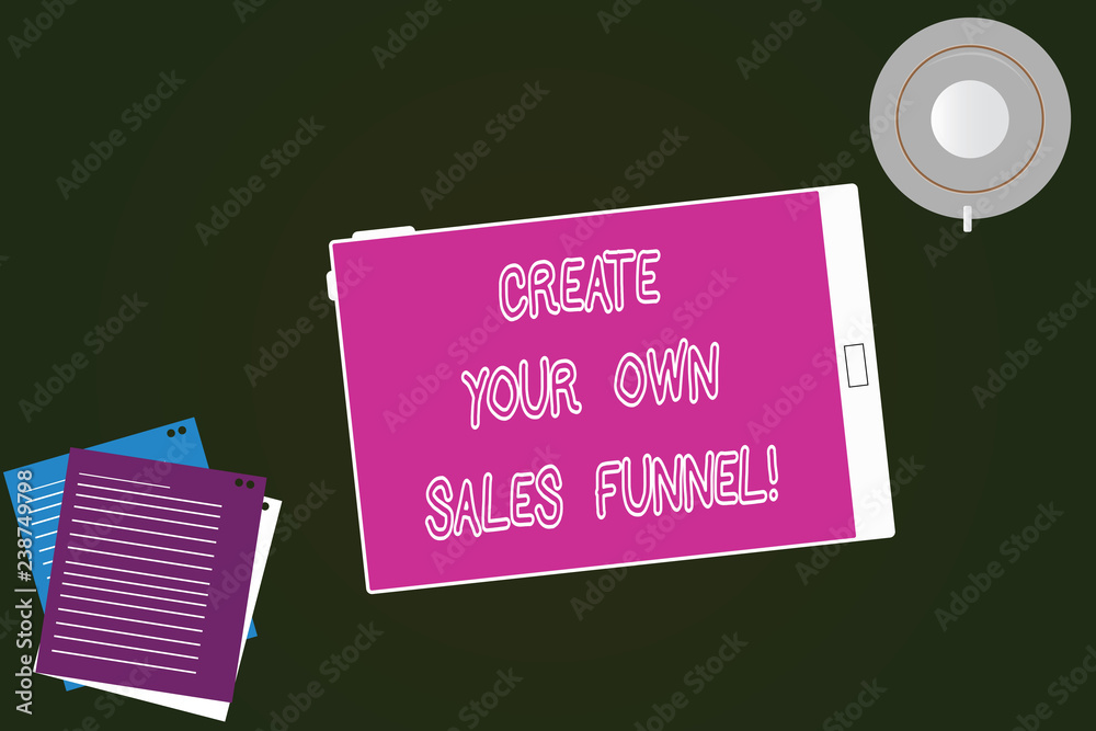Conceptual hand writing showing Create Your Own Sales Funnel. Business photo text Develop a marketing advertising method Tablet Screen Cup Saucer and Filler Sheets on Color Background Conceptual hand writing showing Create Your Own Sales Funnel. Business photo text Develop a marketing advertising method Tablet Screen Cup Saucer and Filler Sheets on Color Background