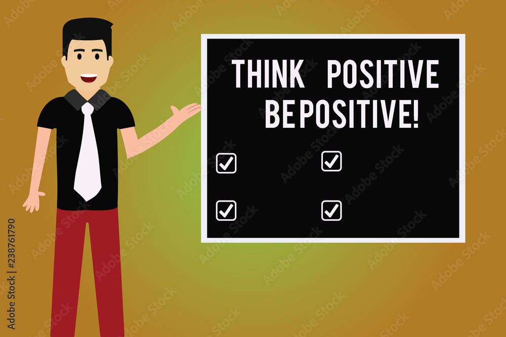 Writing note showing Think Positive Be Positive. Business photo showcasing Always have motivation attitude positivism Man with Tie Talking Presenting Blank Color Square Board Writing note showing Think Positive Be Positive. Business photo showcasing Always have motivation attitude positivism Man with Tie Talking Presenting Blank Color Square Board