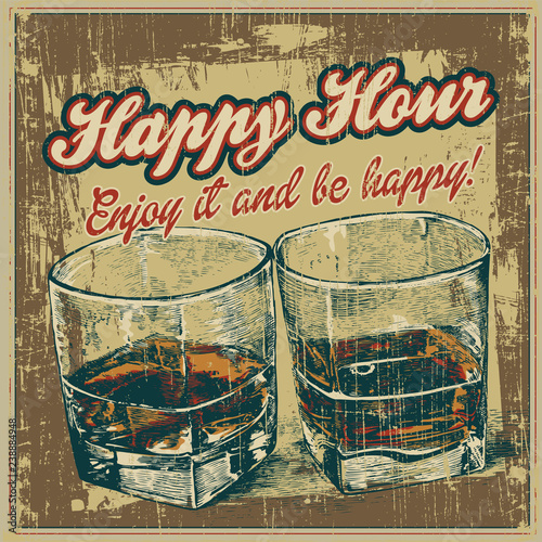 Retro design Happy Hour drink with whiskey in two glasses. typographical background. vector illustration. 