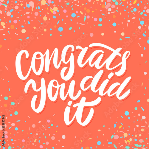 Congrats, you did It. Congratulations banner.