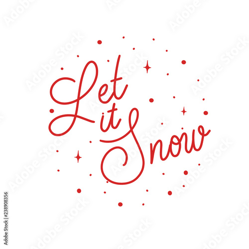 Let it snow -  hand lettering round desiign inscription vector.
