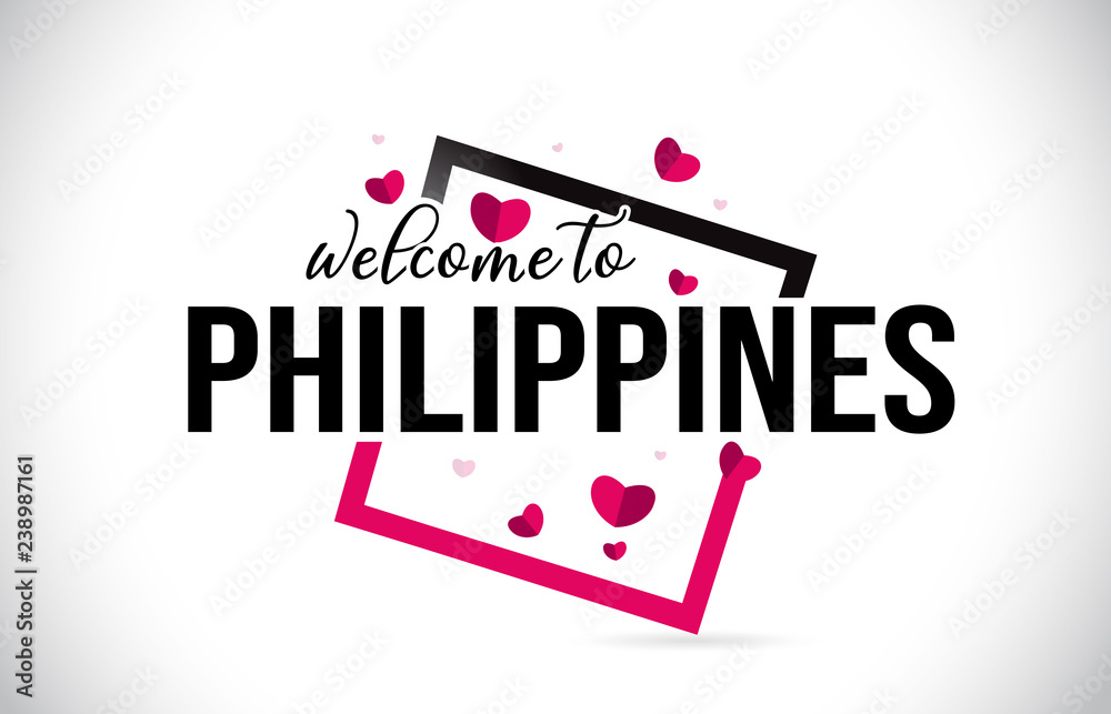 Philippines Welcome To Word Text with Handwritten Font and Red Hearts Square. Philippines Welcome To Word Text with Handwritten Font and Red Hearts Square.