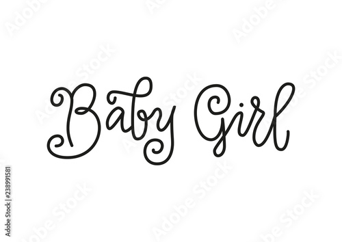 Modern calligraphy lettering of Baby Girl in black in monoline style isolated on white background for decoration, poster, banner, greeting card, a birth certificate, birthday, embroidery, fancywork
