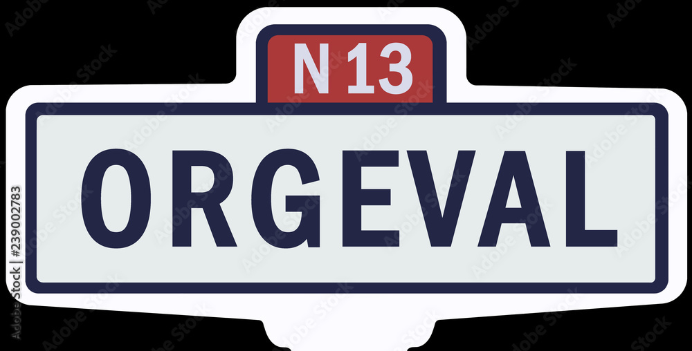 ORGEVAL - Ancien panneau entrée d'agglomération ORGEVAL - Ancien panneau entrée d'agglomération