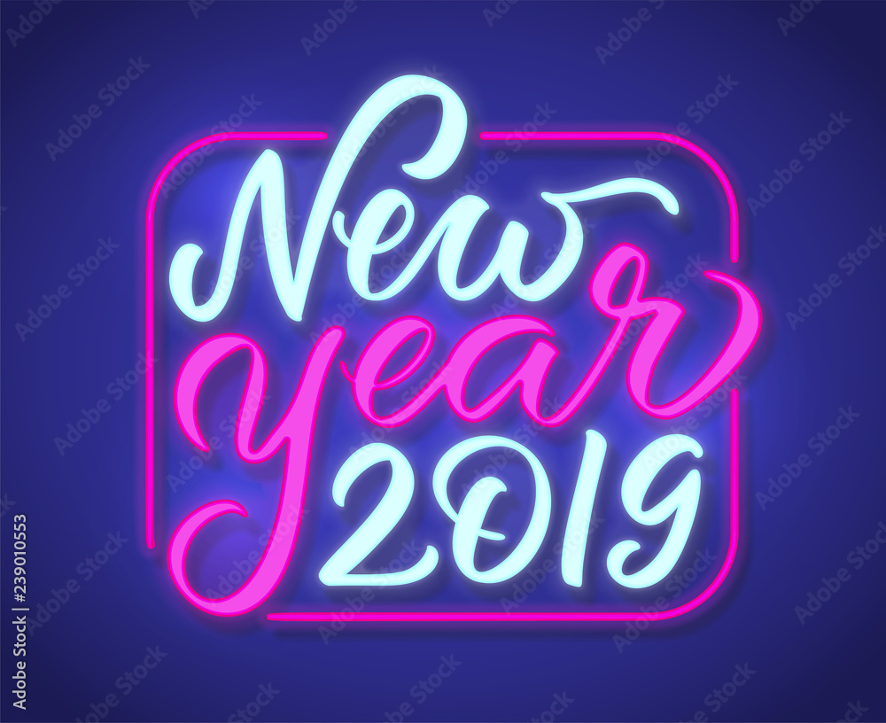 Happy New Year Neon Text sign. 2019 New Year Design template