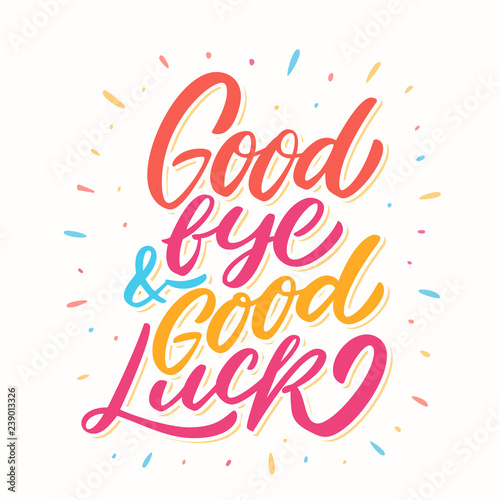 Goodbye and Good luck. Farewell card.