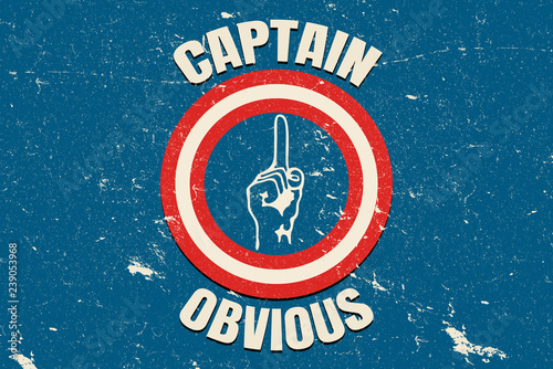 Captain Obvious vintage photo