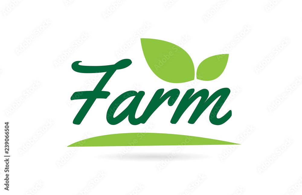 Fototapeta premium green leaf Farm hand written word text for typography logo design