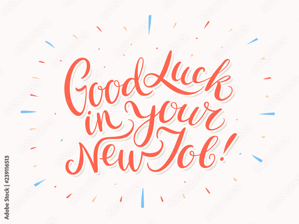 Good luck in your New Job. Vector lettering.