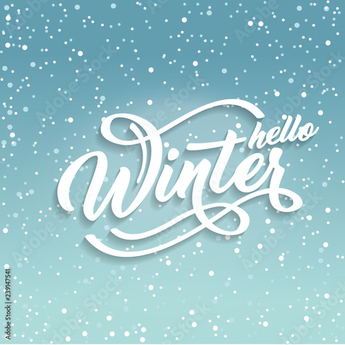 Hello Winter handlettering inscription. White text on green blue background with snow. Winter logos and emblems for invitation, greeting card, prints and posters. Calligraphic design.