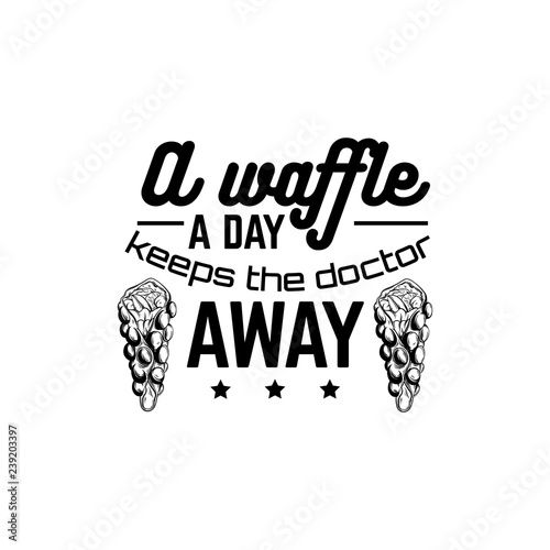 Vector quote typographical background  with illustration of bubble Hong Kong waffles. Template for business card, poster, banner, print for t-shirt.