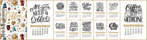 Vector calendar for months 2 0 1 9. Hand drawn lettering quotes for coffee shop design. Rough style photo