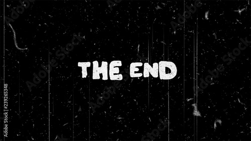 The end white text on black with noise