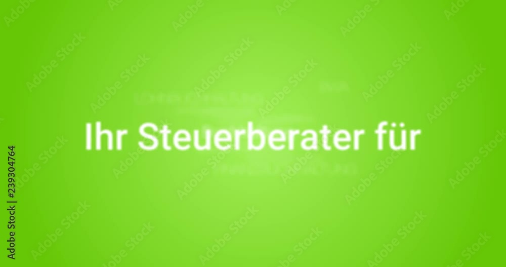 Intro welches die Leistungen eines Steuerberaters zeigt. Grüner Hintergrund Intro welches die Leistungen eines Steuerberaters zeigt. Grüner Hintergrund