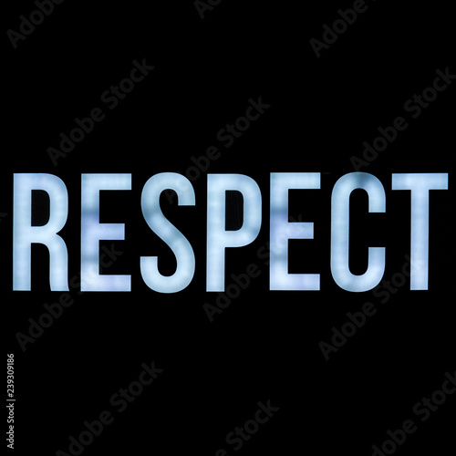Neon sign with a respect concept