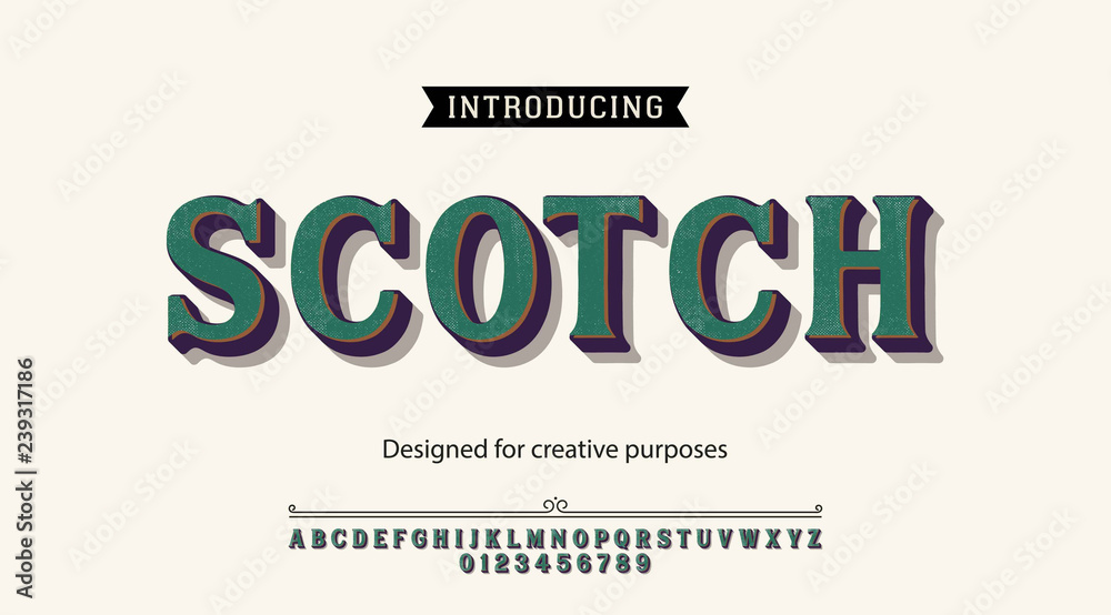 Scotch typeface.For labels and different type designs