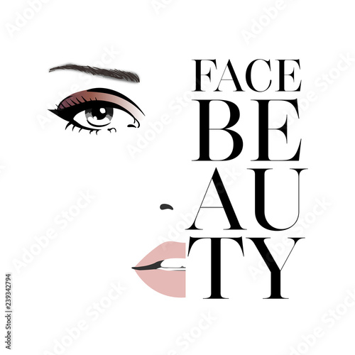 Glamour fashion beauty woman face illustration with fashion inscription face beauty. Half of female face with one eye and make-up of pink color in watercolor style. Vector watercolor illustration.