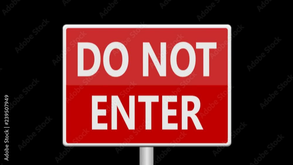 Do Not Enter Sign Up And Down Alpha Channel Do Not Enter Sign Up And Down Alpha Channel
