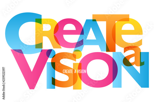 CREATE A VISION typography banner 