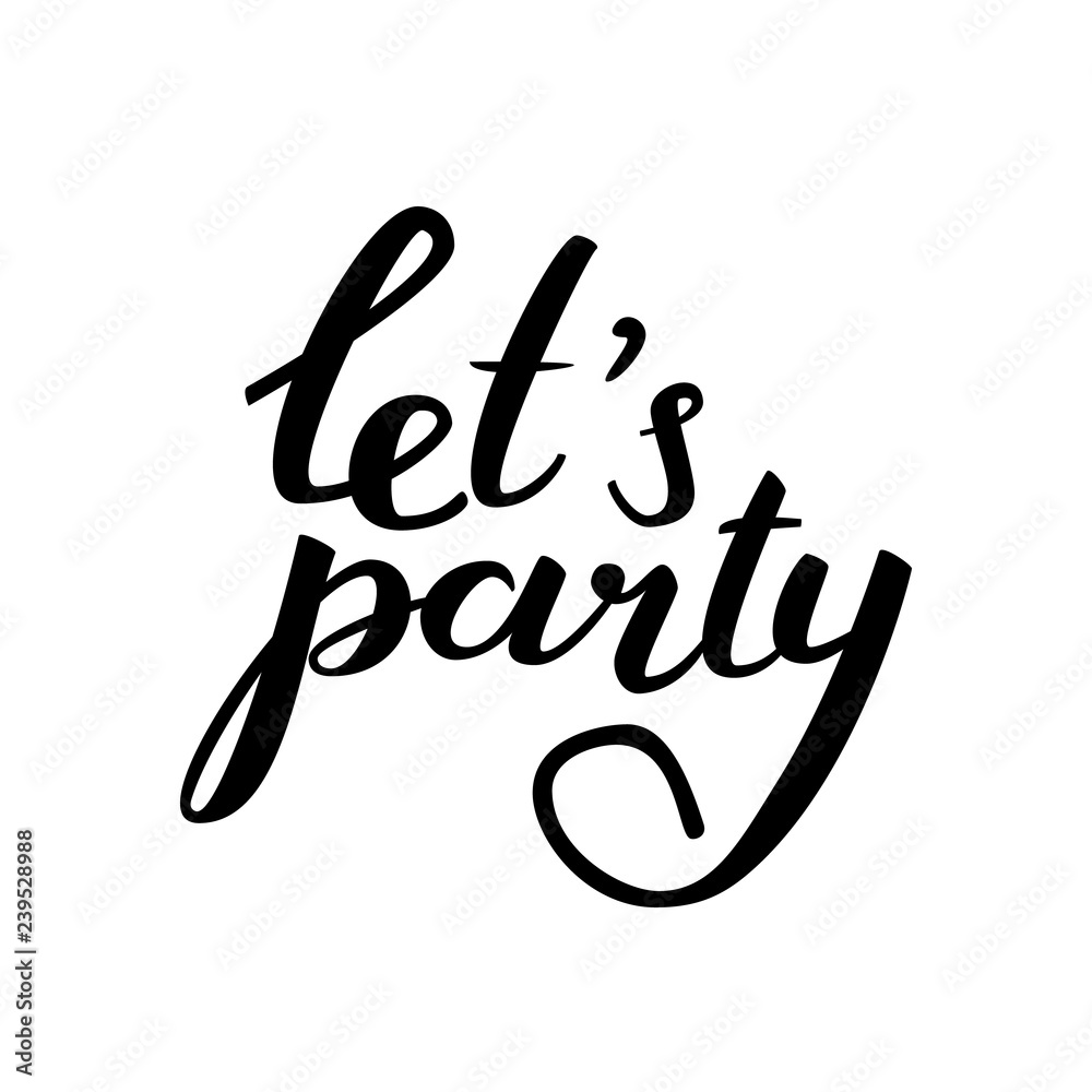 Let's parrty lettering with confetti. Vector illustration Let's parrty lettering with confetti. Vector illustration