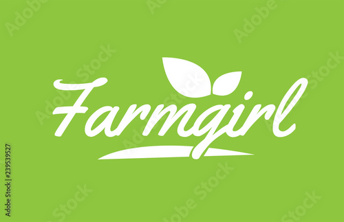 farmgirl white text word with leaf logo icon on green background photo