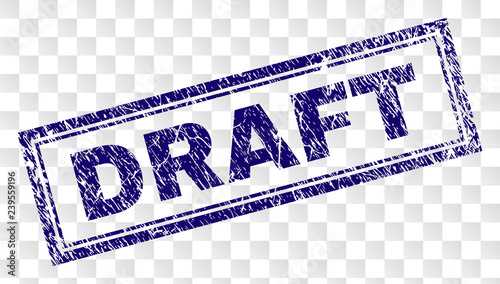 DRAFT stamp seal imprint with rubber print style and double framed rectangle shape. Stamp is placed on a transparent background. Blue vector rubber print of DRAFT tag with scratched texture.