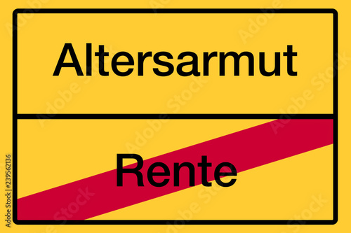 Ortsschild mit Beschriftung "Altersarmut - Rente" als Symbolbild