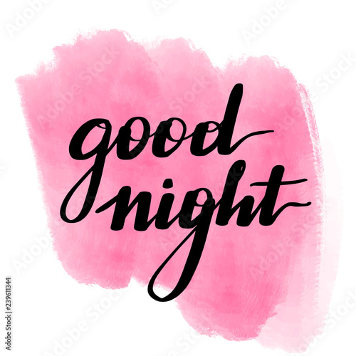 Lettering inscription good night. Watercolor