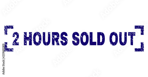 2 HOURS SOLD OUT caption seal imprint with grunge style. Text caption is placed inside corners. Blue vector rubber print of 2 HOURS SOLD OUT with grunge texture.