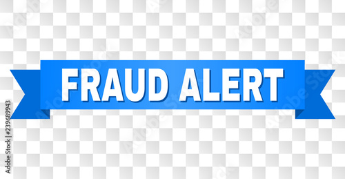 FRAUD ALERT text on a ribbon. Designed with white caption and blue tape. Vector banner with FRAUD ALERT tag on a transparent background.
