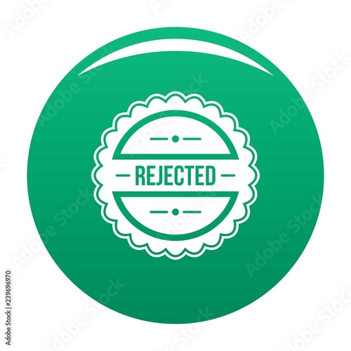 Rejected logo. Simple illustration of rejected vector logo for any design green