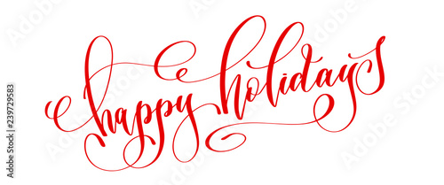 happy holidays - red hand lettering text