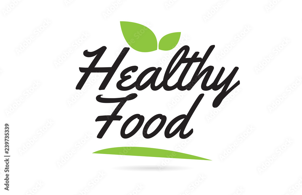green leaf Healthy Food hand written word text for typography logo design green leaf Healthy Food hand written word text for typography logo design