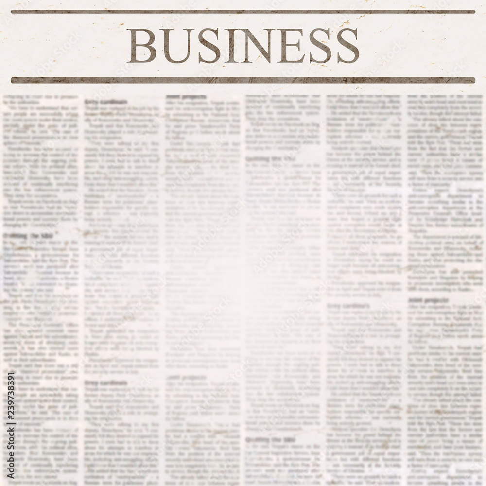Obraz premium News newspaper with headline Business and old unreadable text