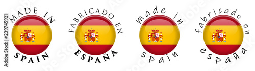 Simple Made in Spain/ Fabricado en Espana (Spanish translation) 3D button sign. Text around circle with national flag. Decent and casual font version.