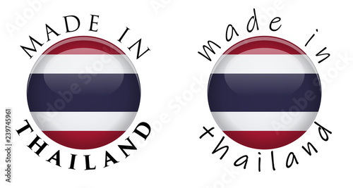 Simple Made in Thailand 3D button sign. Text around circle with Thai flag. Decent and casual font version.