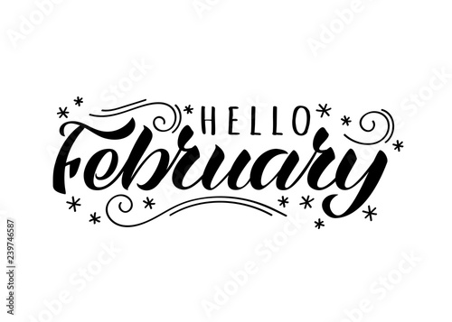 Hello february hand drawn lettering card with doodle snowlakes. Inspirational winter quote. Motivational print for invitation  or greeting cards, brochures, poster, t-shirts, mugs.